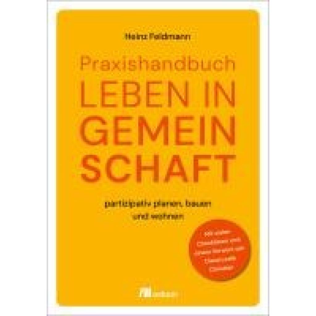 Praxishandbuch Leben in Gemeinschaft (Feldmann, Heinz)