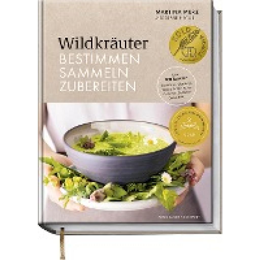 Wildkräuter - Bestimmen, Sammeln, Zubereiten (Merz, Martina)