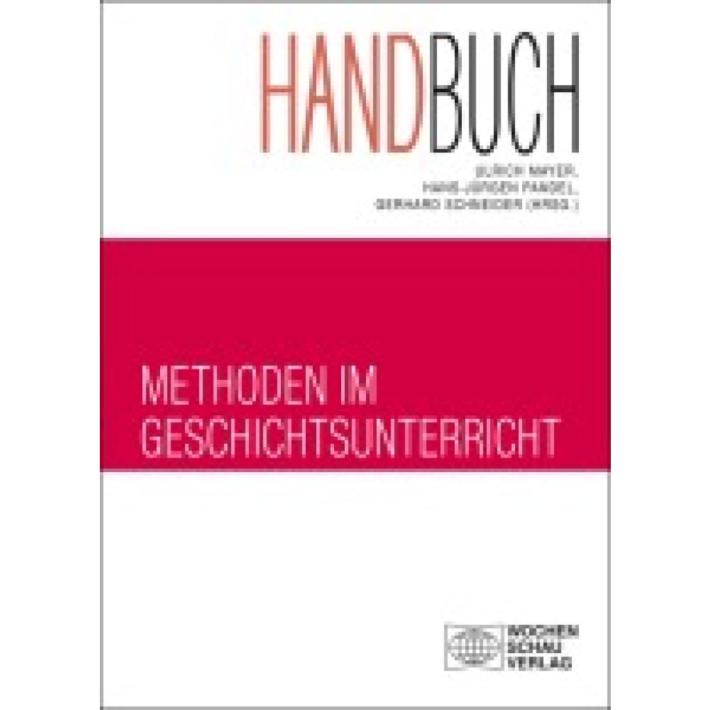 Handbuch Methoden im Geschichtsunterricht