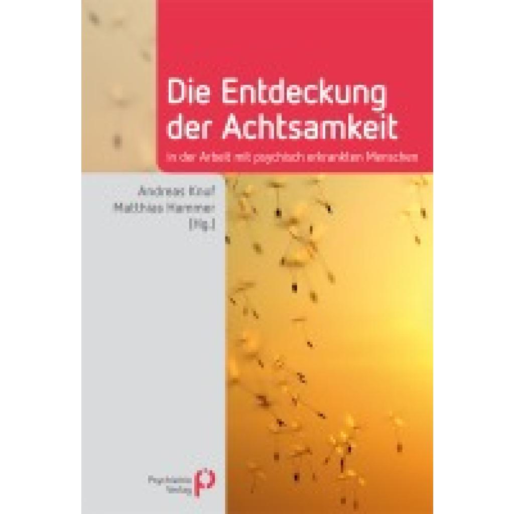 Die Entdeckung der Achtsamkeit