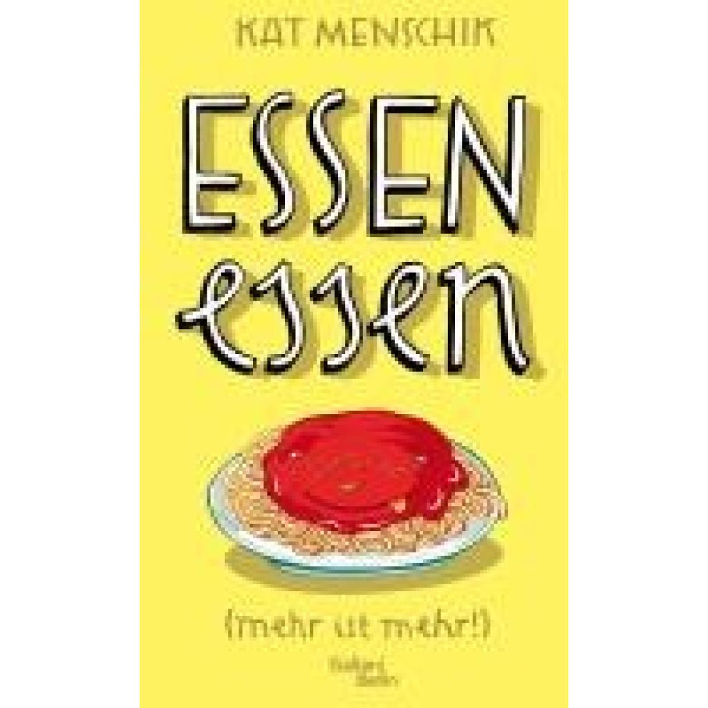 Essen essen (Menschik, Kat)