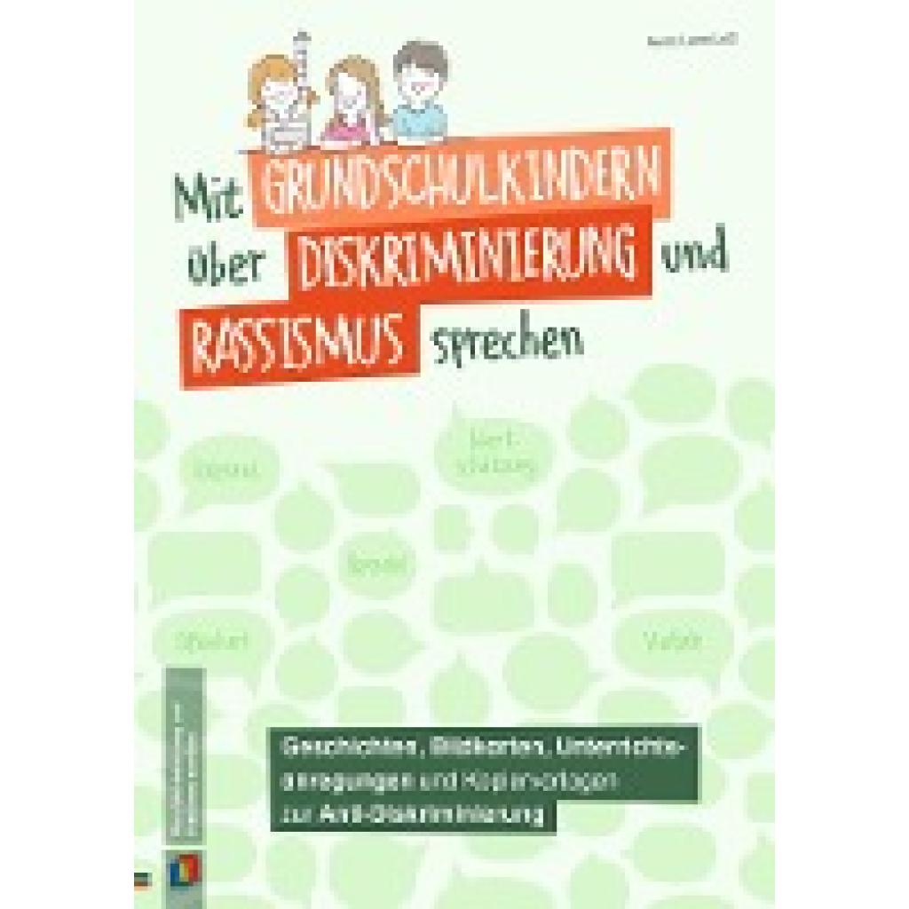 Mit Grundschulkindern über Diskriminierung und Rassismus sprechen (Lutz, Anna Lena)