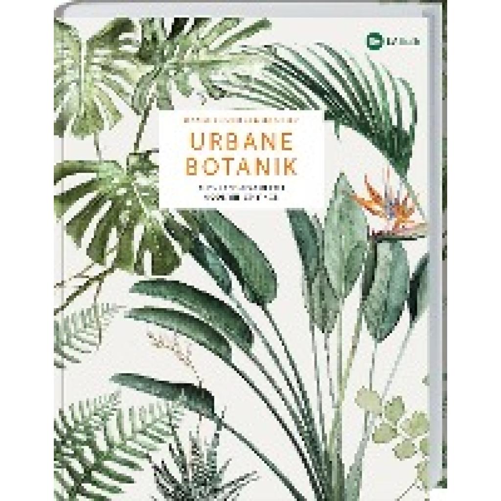 Urbane Botanik (Sibley, Emma)