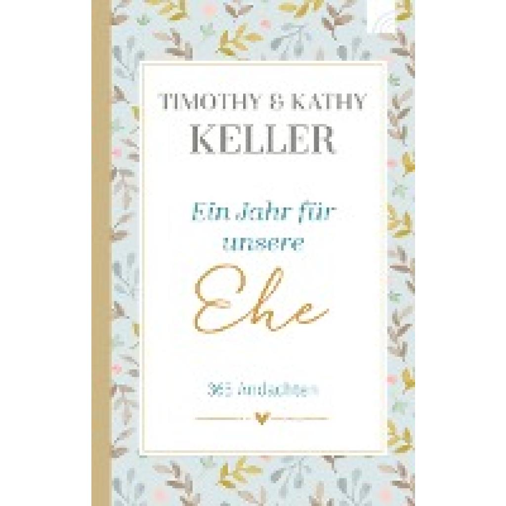 Ein Jahr für unsere Ehe (Keller, Timothy~Keller, Kathy)