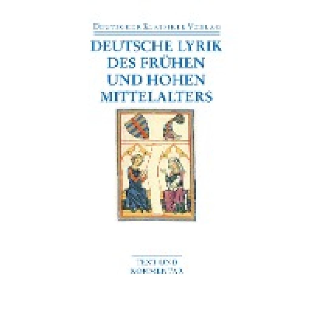 Deutsche Lyrik des frühen und hohen Mittelalters