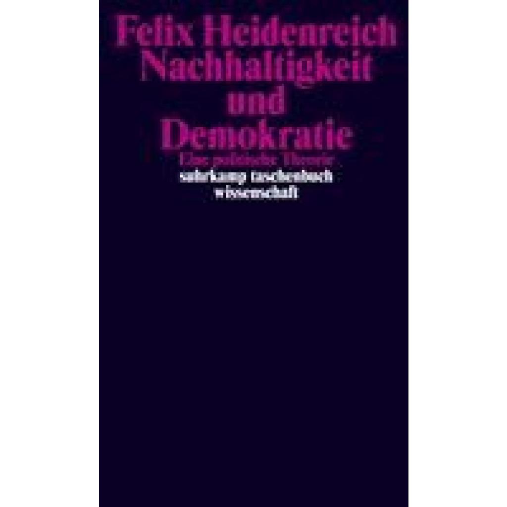 Nachhaltigkeit und Demokratie (Heidenreich, Felix)