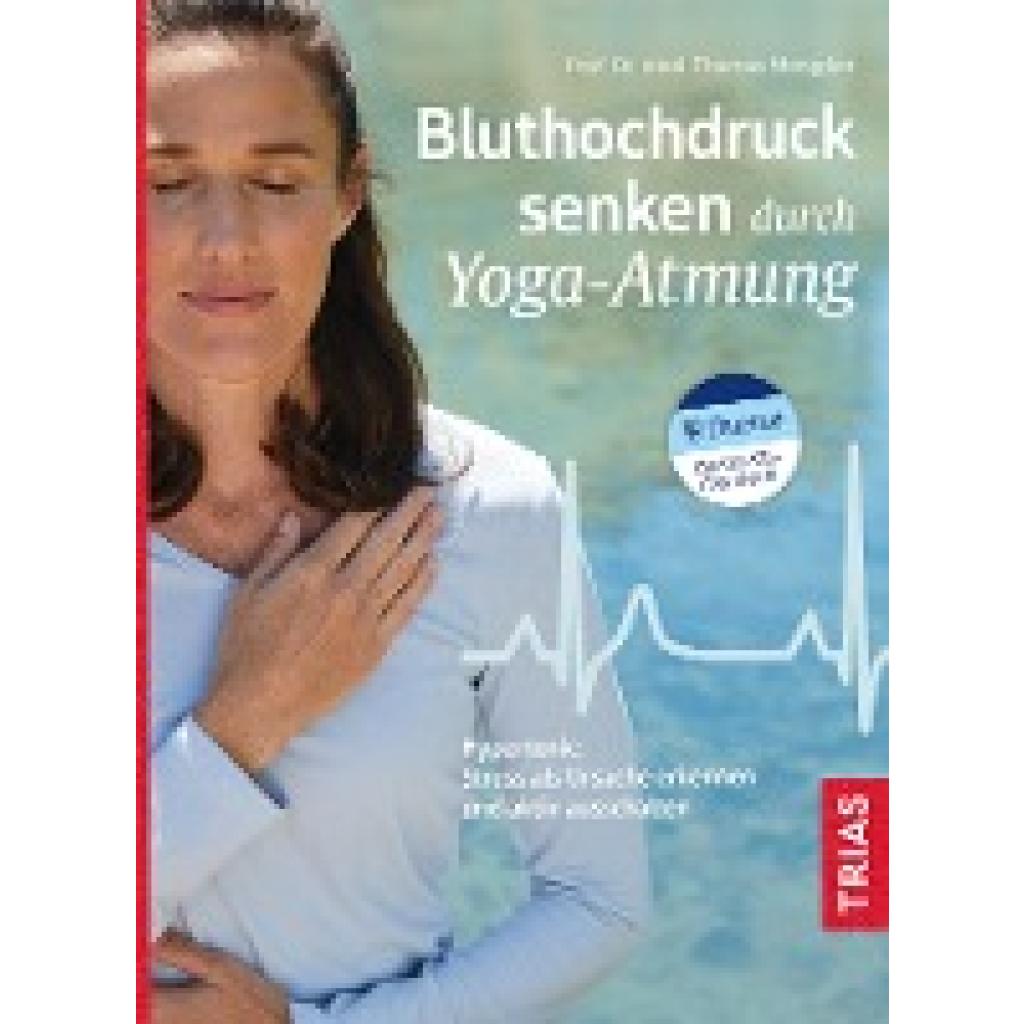 Bluthochdruck senken durch Yoga-Atmung (Mengden, Thomas)