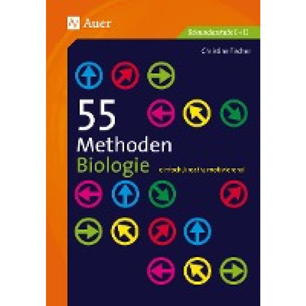 55 Methoden Biologie (Fischer, Christine)