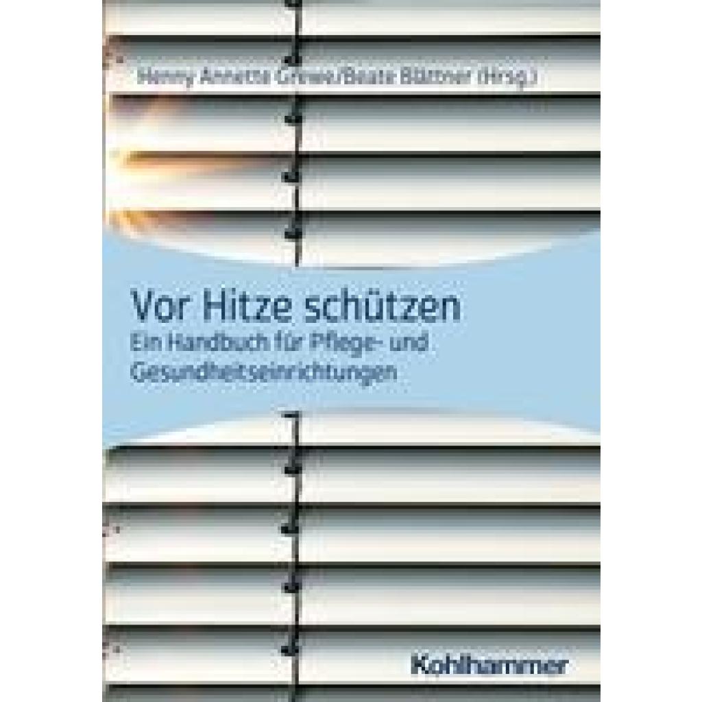 Vor Hitze schützen
