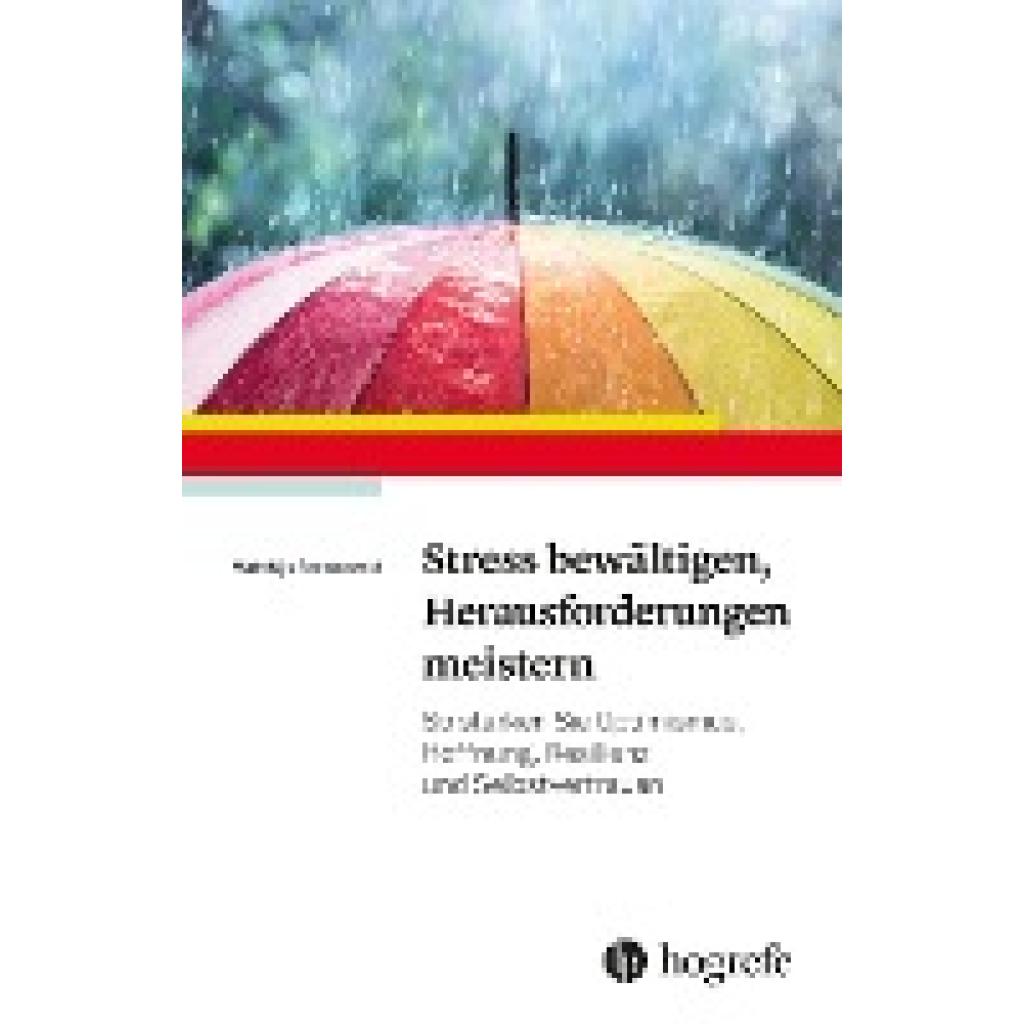 Steeneveld, Matthijs: Stress bewältigen, Herausforderungen meistern