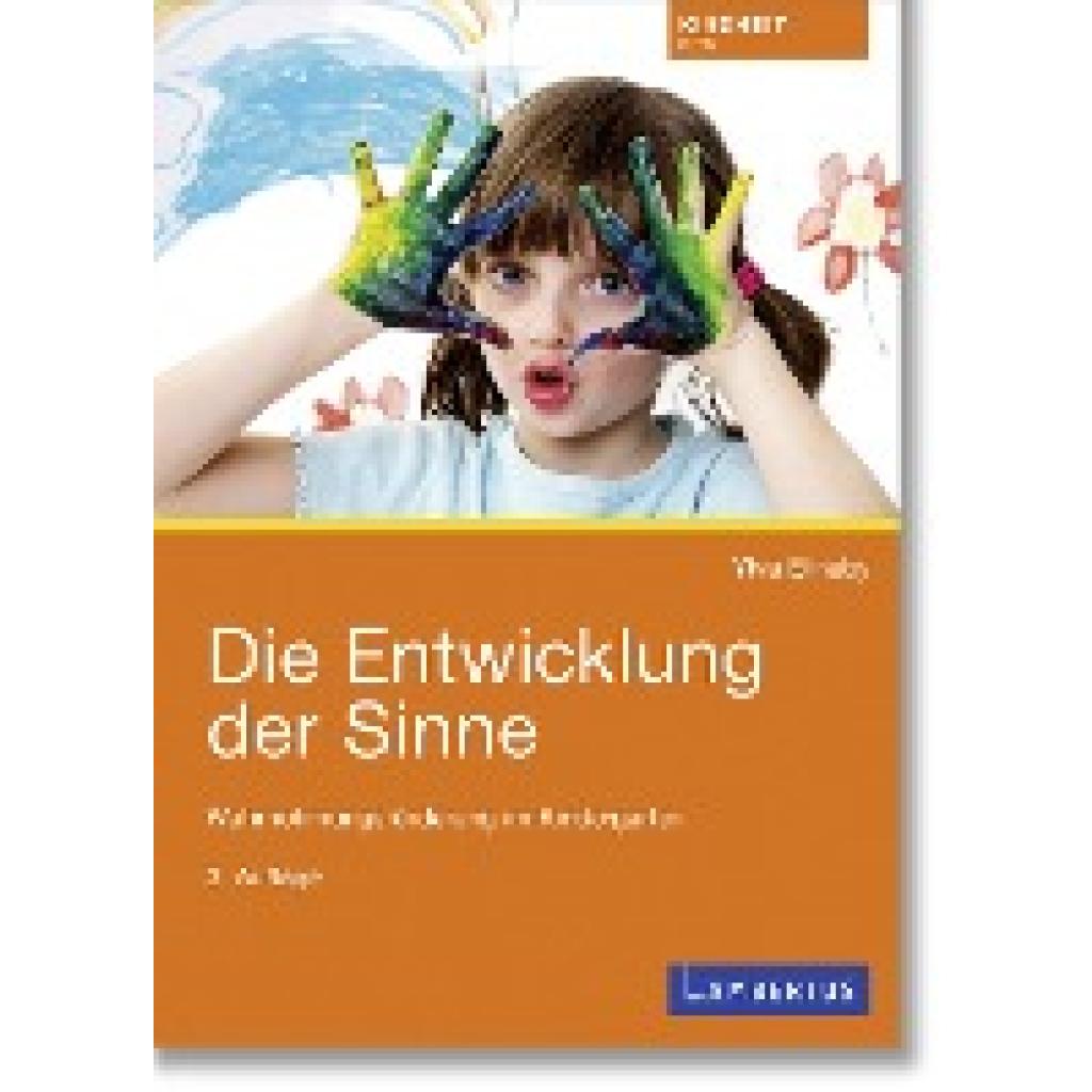 Ellneby, Ylva: Die Entwicklung der Sinne