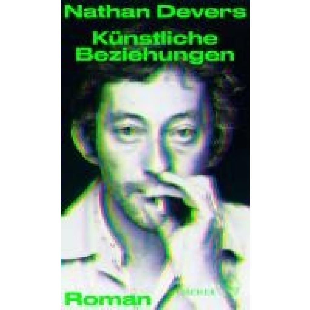 Devers, Nathan: Künstliche Beziehungen