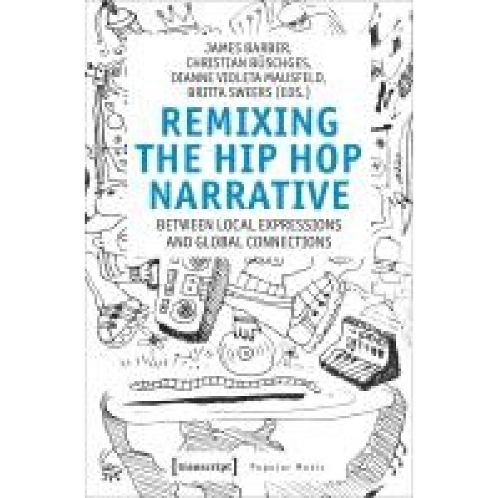 Remixing the Hip Hop Narrative