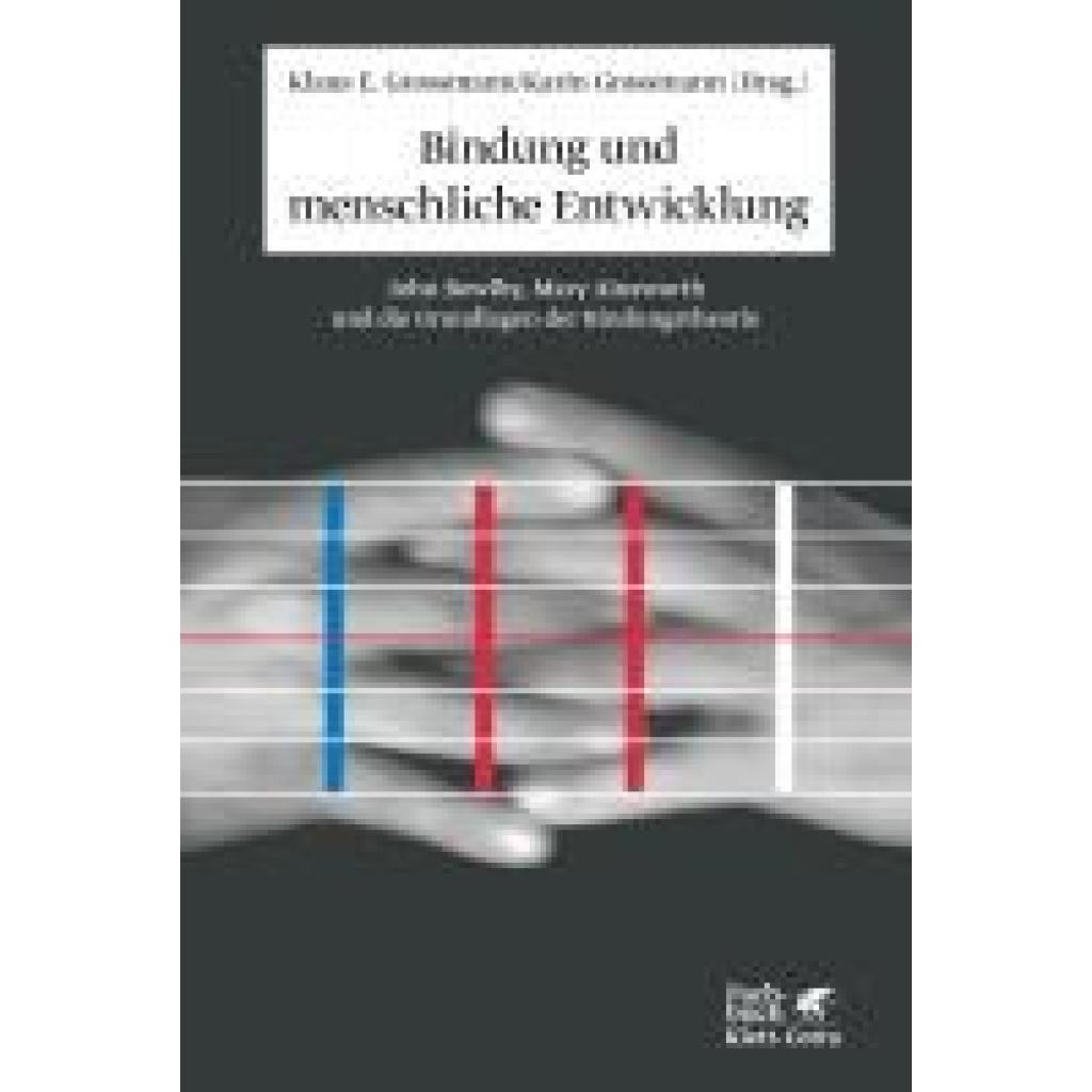 Bindung und menschliche Entwicklung