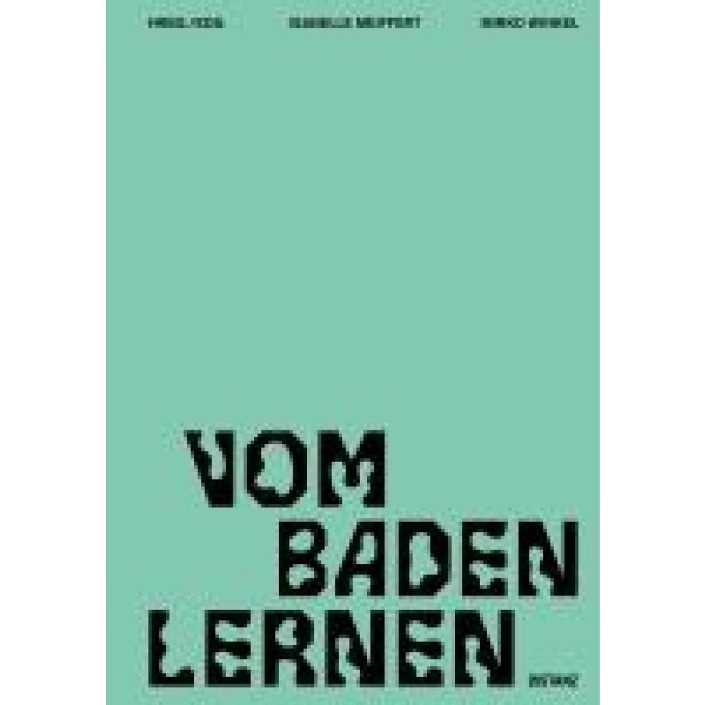 Vom Baden lernen