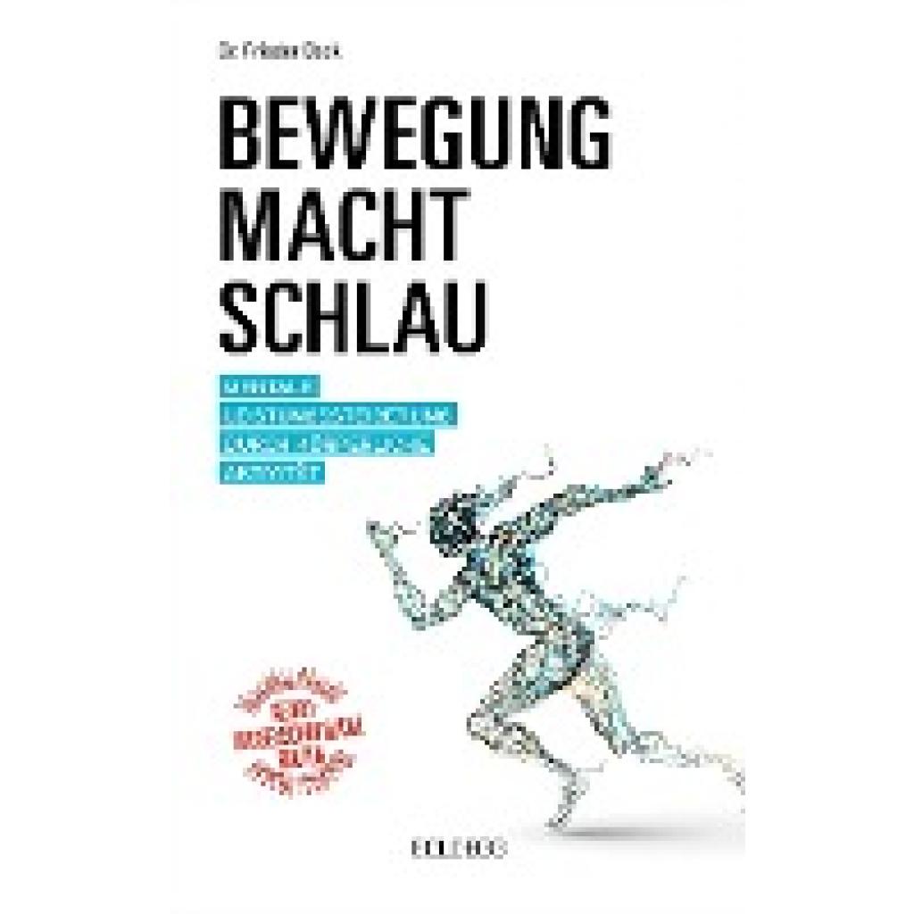 Beck, Frieder: Bewegung macht schlau