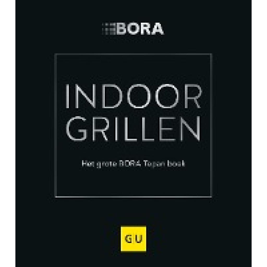 INDOOR GRILLEN