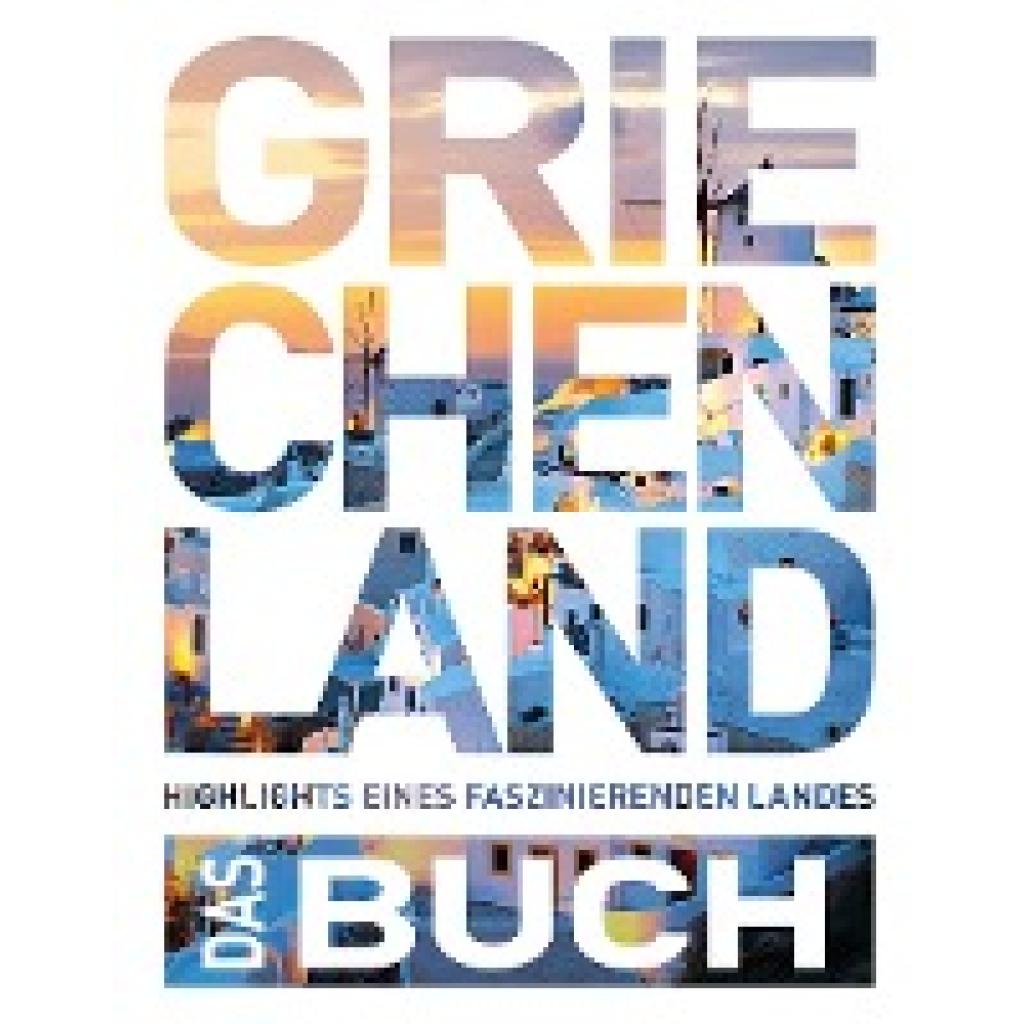 Griechenland. Das Buch