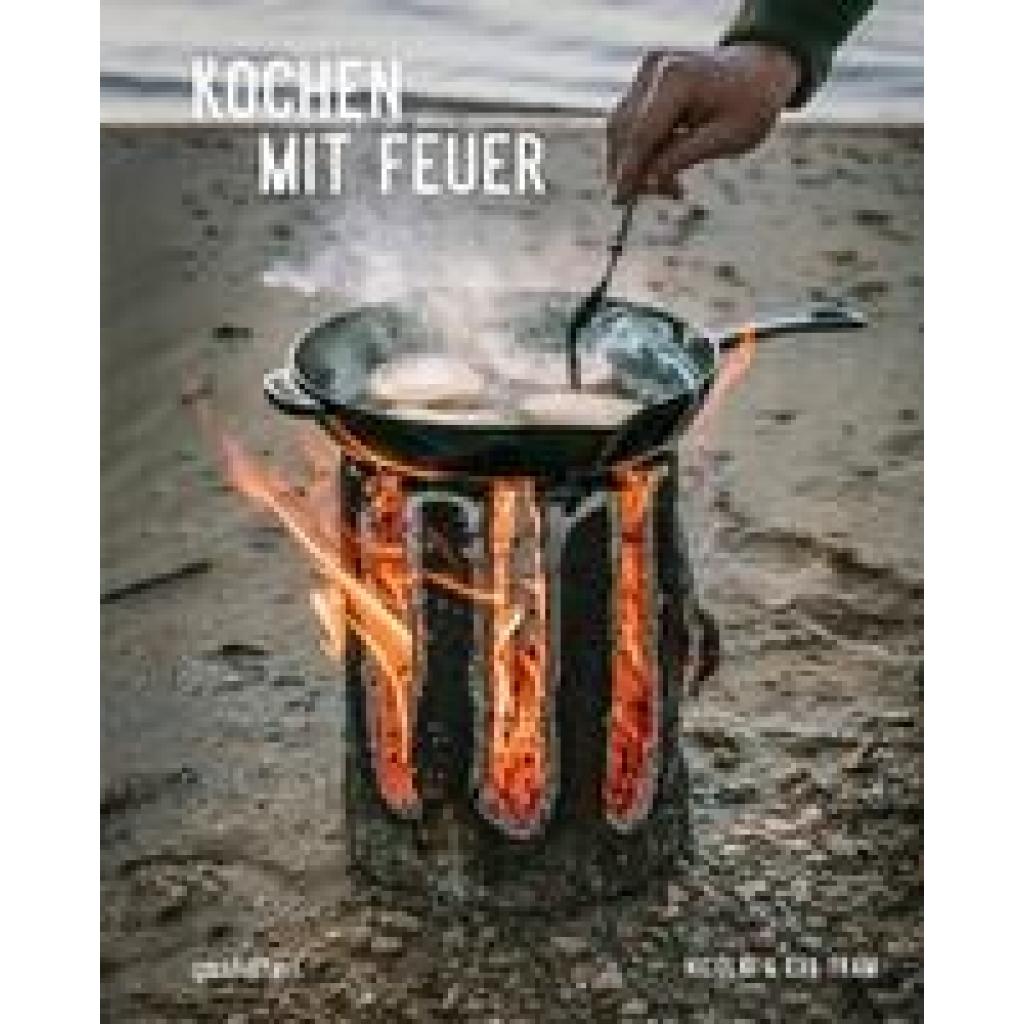Kochen mit Feuer