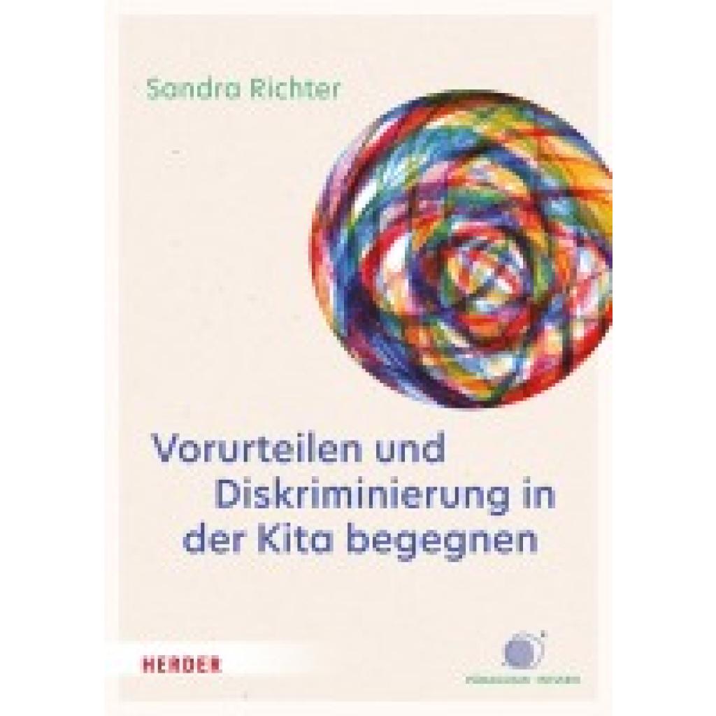 Richter, Sandra: Vorurteilen und Diskriminierung in der Kita begegnen