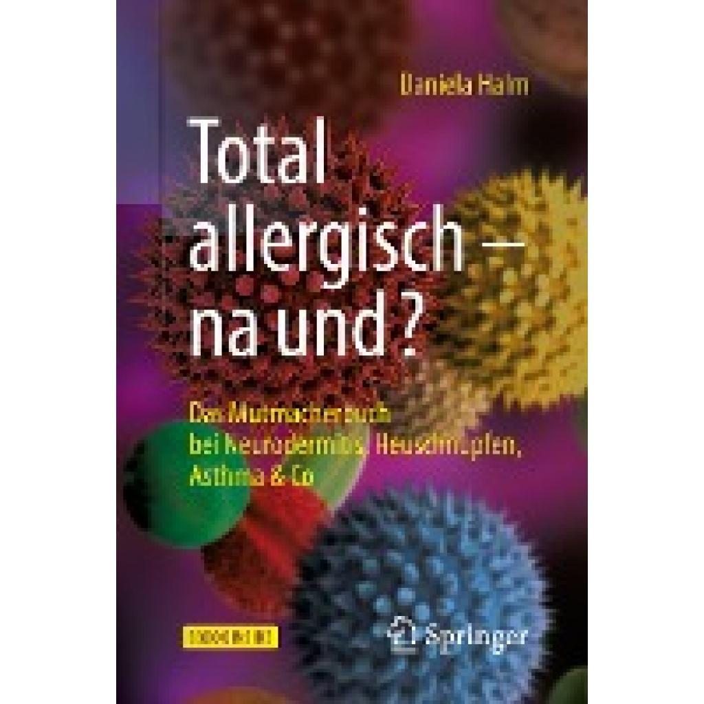 Halm, Daniela: Total allergisch - na und?