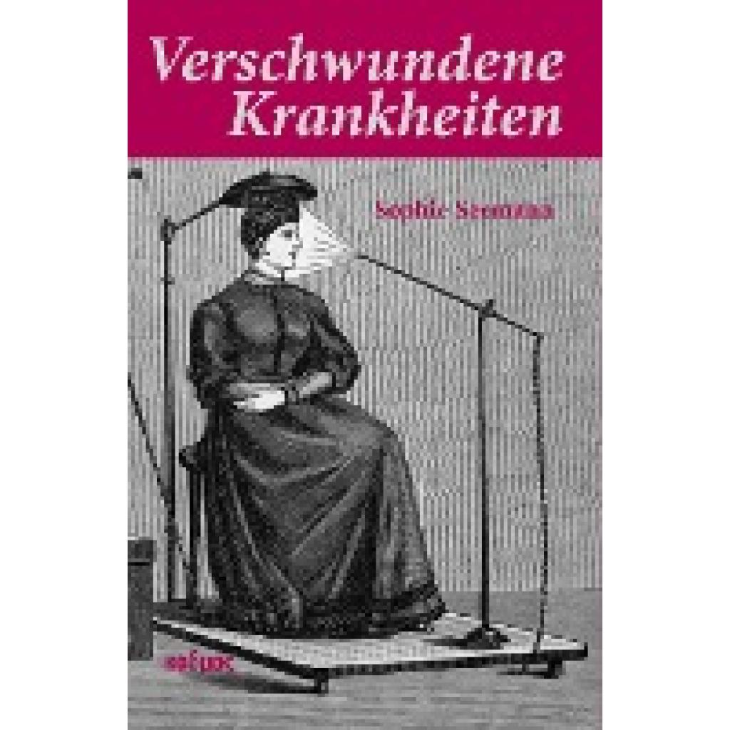 Seemann, Sophie: Verschwundene Krankheiten