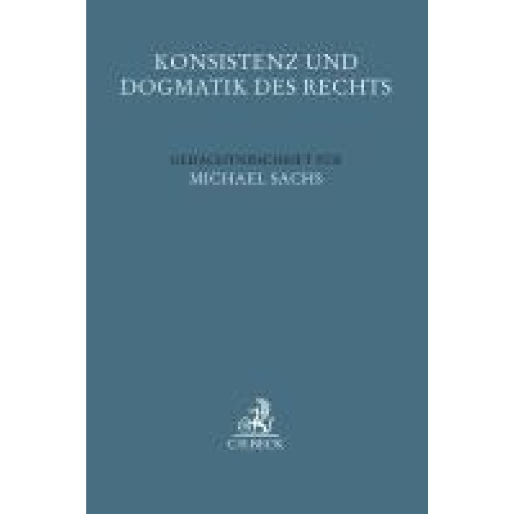 Konsistenz und Dogmatik des Rechts