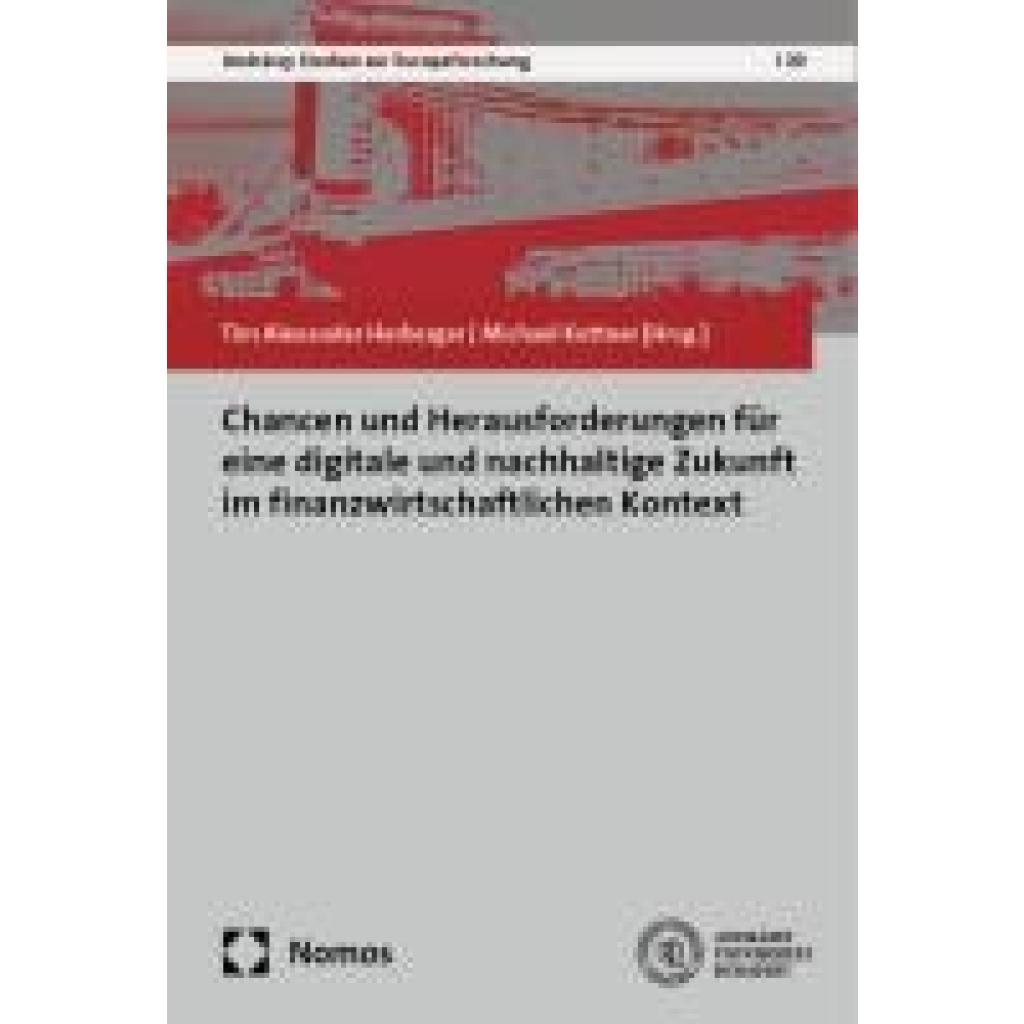 Chancen und Herausforderungen für eine digitale und nachhaltige Zukunft im finanzwirtschaftlichen Kontext
