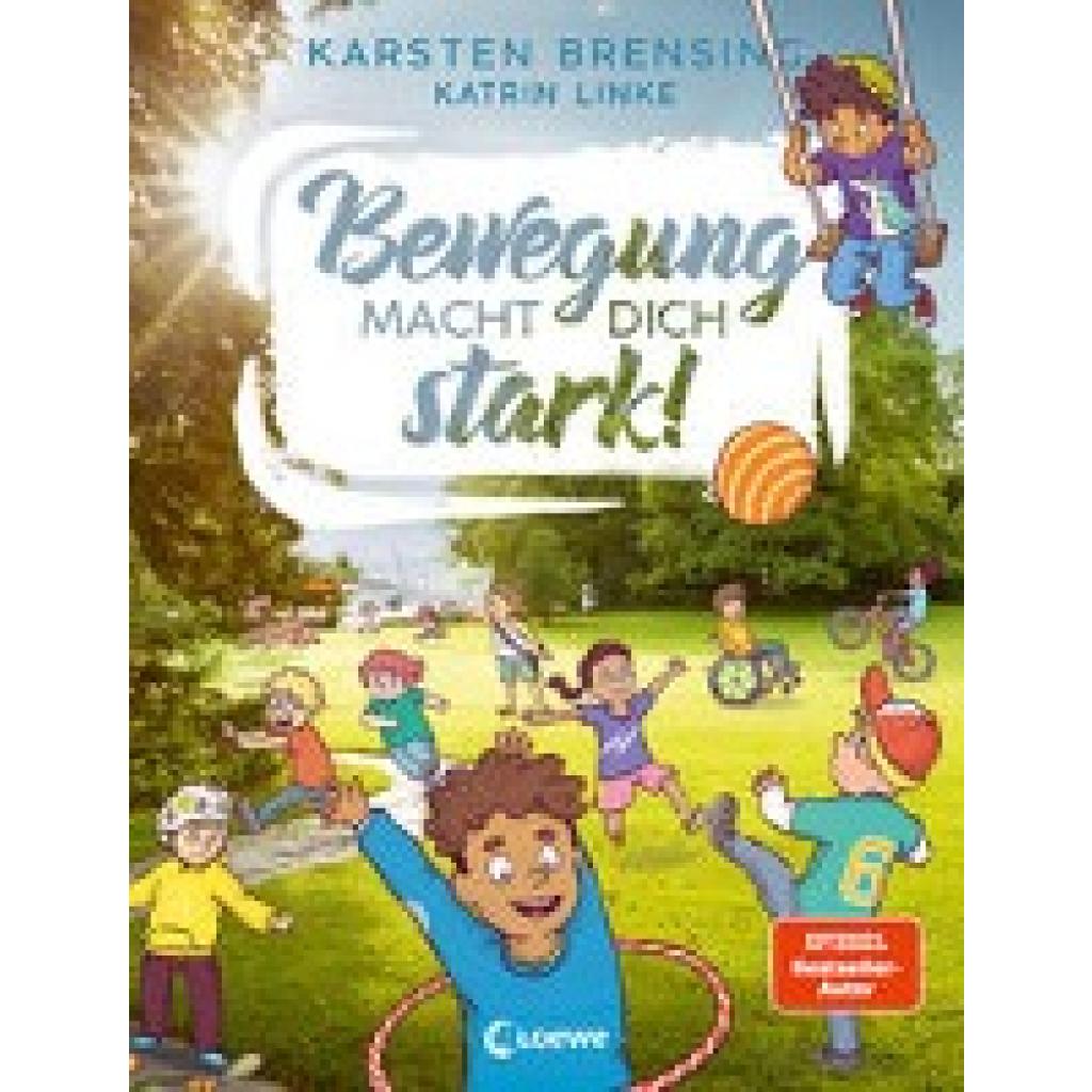 Linke, Katrin: Bewegung macht dich stark!