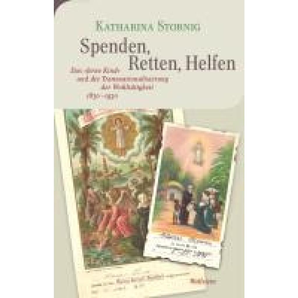 Stornig, Katharina: Spenden, Retten, Helfen